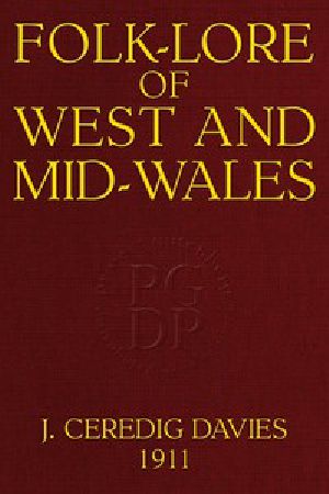 [Gutenberg 53915] • Folk-Lore of West and Mid-Wales